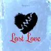Lost Love album lyrics, reviews, download