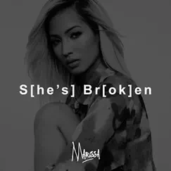 She's Broken (He's Ok) - Single by Marissa album reviews, ratings, credits