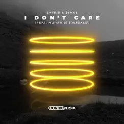 I Don't Care (feat. Norah B.) [Kohen Remix] Song Lyrics