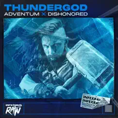 Thundergod - Single by Dishonored & Adventum album reviews, ratings, credits