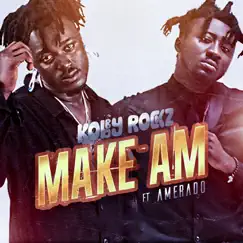 Make Am (feat. Amerado) Song Lyrics