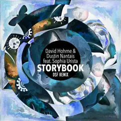 Storybook (feat. Sophia Urista) [Dsf Remix] - Single by David Hohme & Dustin Nantais album reviews, ratings, credits