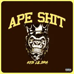 Ape Shit - Single by KFB Lil BRA album reviews, ratings, credits