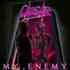 My Enemy - Single album lyrics, reviews, download