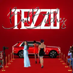 Bad Bitches - Single by Tezzo album reviews, ratings, credits