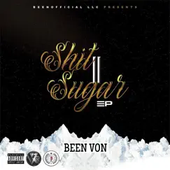 Shit II Sugar by BEEN VON album reviews, ratings, credits