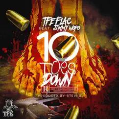 10 Toes Down - Single (feat. Jimmy Wopo) - Single by TFE FLAC album reviews, ratings, credits