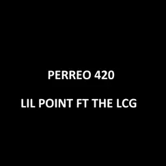 Perreo 420 (feat. THE LCG) Song Lyrics