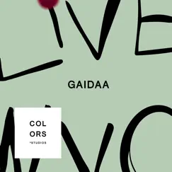 COLORS Live in NYC - Single by Gaidaa album reviews, ratings, credits