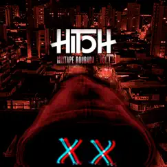 Mixtape Roubada, Vol. 1 - EP by Hitch Mc album reviews, ratings, credits