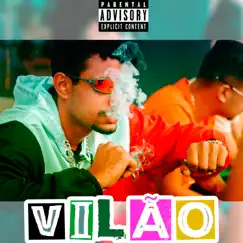Vilão - Single by Virxs album reviews, ratings, credits