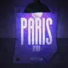 Paris (Remix) - Single album lyrics, reviews, download