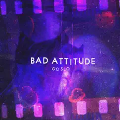 Bad Attitude Song Lyrics