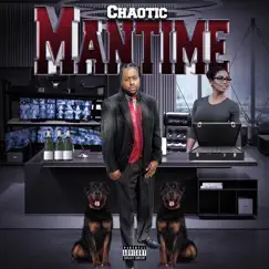 Mantime - Single by Chaotic album reviews, ratings, credits