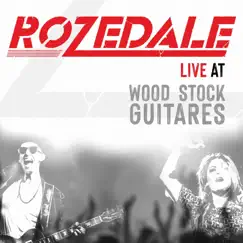 Rozedale Live at Woodstock Guitares by Rozedale album reviews, ratings, credits