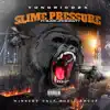 Slime Pressure - Single (feat. Slimelife Shawty) - Single album lyrics, reviews, download
