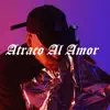 Atraco al Amor - Single album lyrics, reviews, download