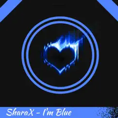 I'm Blue (feat. Sans, Papyrus, Cider, Chronos & Zephyr) [Undertronic Remix] - Single by SharaX album reviews, ratings, credits