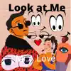 Look at Me (feat. Dope Boyz Muzic) - Single album lyrics, reviews, download