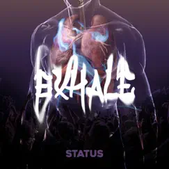 Exhale - Single by Status631 album reviews, ratings, credits