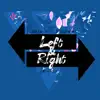 Left & Right (feat. HaruWei & B-Lion) - Single album lyrics, reviews, download