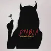 Diabla (feat. gonza) - Single album lyrics, reviews, download