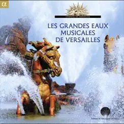 Les grandes eaux musicales de Versailles (2015 Edition) by Various Artists album reviews, ratings, credits