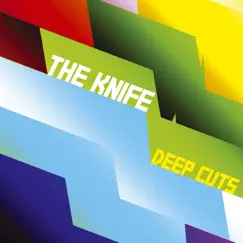 Deep Cuts by The Knife album reviews, ratings, credits