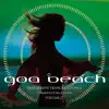 Goa Beach, Vol. 22 album lyrics, reviews, download