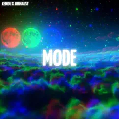 Mode - Single by Jurnalist & Cediou album reviews, ratings, credits
