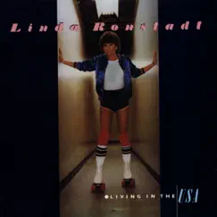 Living In the USA (Remastered) by Linda Ronstadt album reviews, ratings, credits
