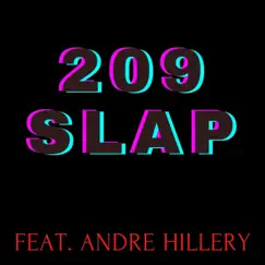 209 Slap (feat. Andre Hillery) Song Lyrics