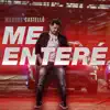 Me Enteré - Single album lyrics, reviews, download