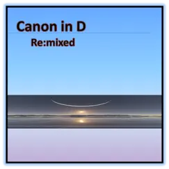 Canon In D / Whiter Shade of Pale (Mix) Song Lyrics