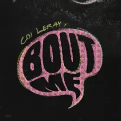 Bout Me - Single by Coi Leray album reviews, ratings, credits
