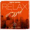 Relax - Jazzed 2 album lyrics, reviews, download