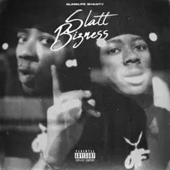 Slatt Bizness - Single by Slimelife Shawty album reviews, ratings, credits
