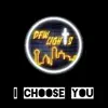 I Choose You (feat. BMC Musick, BChrist, Kendal Richardson, James Travis, Big G Shine & Jaye Bridges) - Single album lyrics, reviews, download