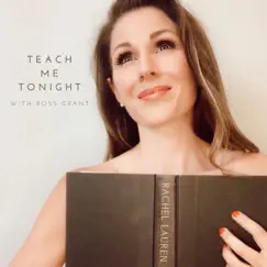 Teach Me Tonight (feat. Ross Grant) Song Lyrics