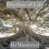 Rhythm of Life - Single album lyrics, reviews, download