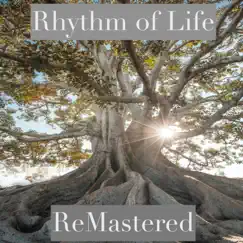 Rhythm of Life - Single by ReMastered album reviews, ratings, credits