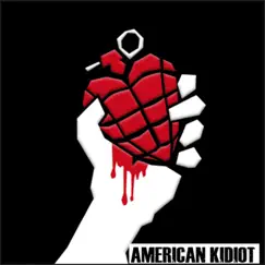 American Idiot - Single by American Kidiot album reviews, ratings, credits