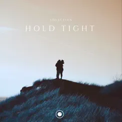 Hold Tight - Single by Advection album reviews, ratings, credits