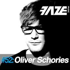Faze #52: Oliver Schories by Oliver Schories album reviews, ratings, credits