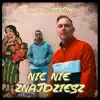 Nic Nie Znajdziesz (feat. Sentino) - Single album lyrics, reviews, download