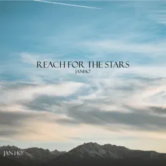 Reach For the Stars - Single by Janho album reviews, ratings, credits