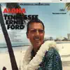 Aloha From Tennessee Ernie Ford album lyrics, reviews, download
