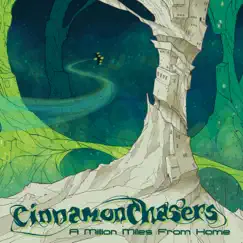 A Million Miles from Home by Cinnamon Chasers album reviews, ratings, credits