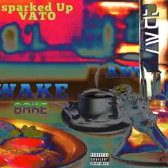 Wake and Bake Song Lyrics