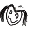 Delle - Single album lyrics, reviews, download